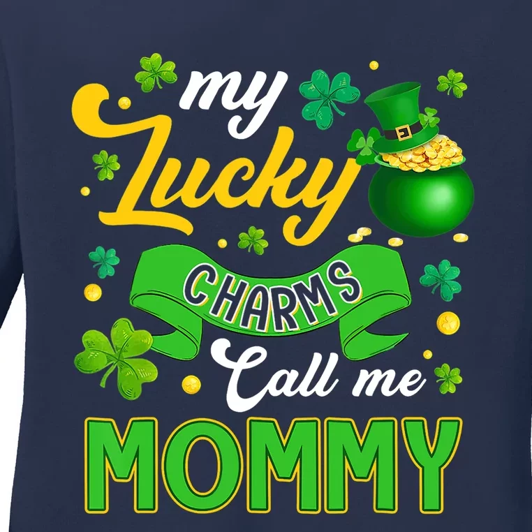 My Lucky Charms Call Me Mommy Happy St Patricks Day Ladies Long Sleeve Shirt