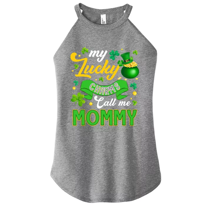 My Lucky Charms Call Me Mommy Happy St Patricks Day Women’s Perfect Tri Rocker Tank