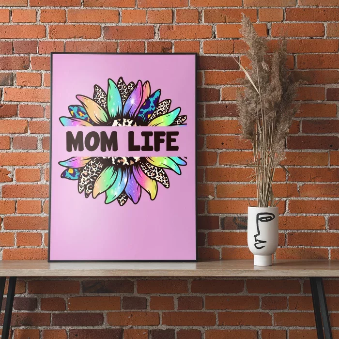 Mom Life Colorful Sunflower Poster