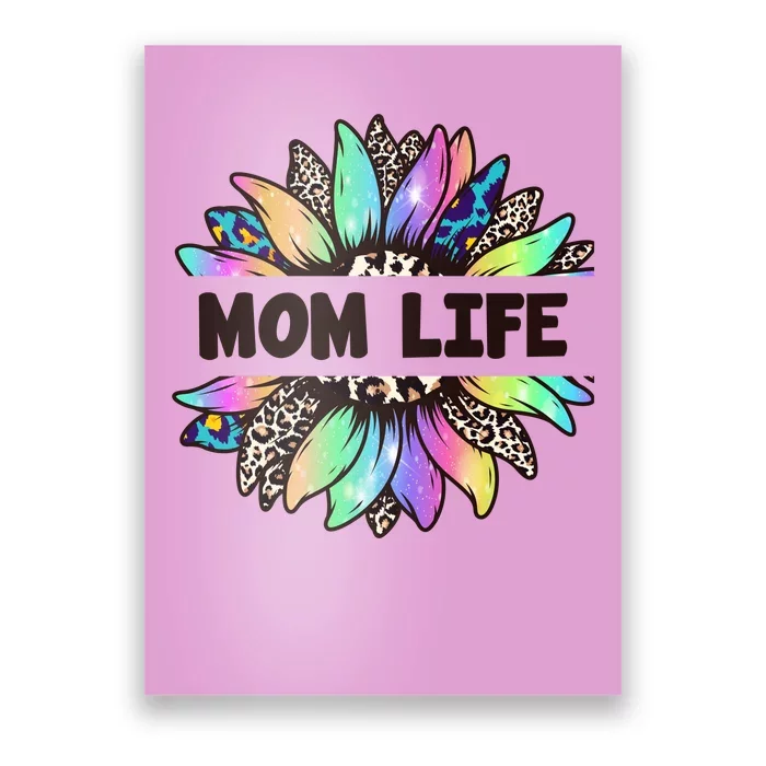 Mom Life Colorful Sunflower Poster