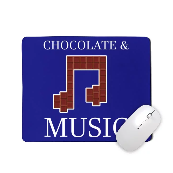 Musician Likes Chocolate Ironic Music Chocolate Lover Meaningful Gift Mousepad