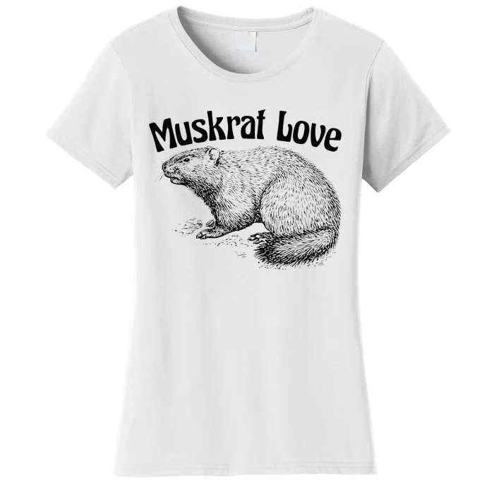 Muskrat Love Cute And Funny Unusual Family Pet Women's T-Shirt