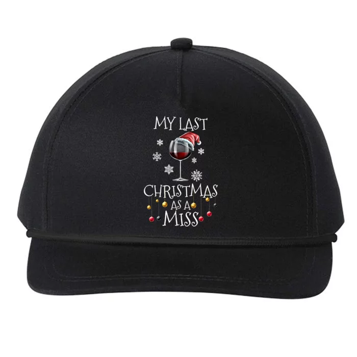 My Last Christmas As A Miss Engaget Bachelorette Party Gift Snapback Five-Panel Rope Hat