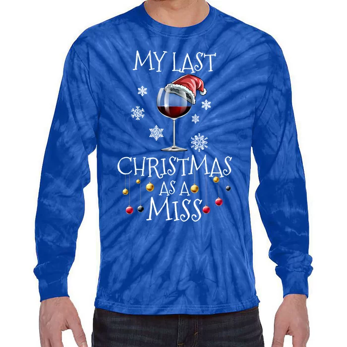 My Last Christmas As A Miss Engaget Bachelorette Party Gift Tie-Dye Long Sleeve Shirt