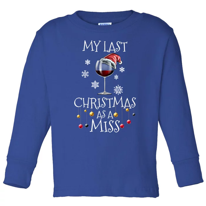 My Last Christmas As A Miss Engaget Bachelorette Party Gift Toddler Long Sleeve Shirt