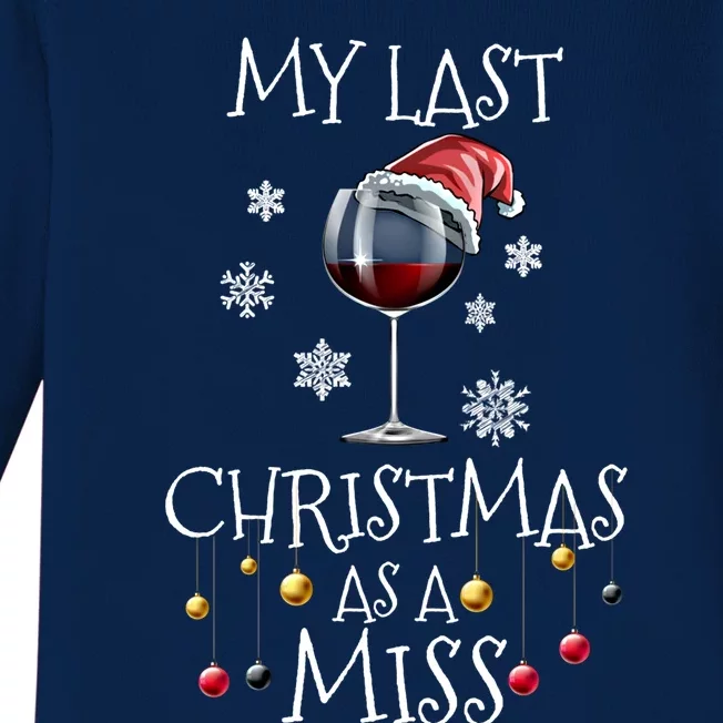 My Last Christmas As A Miss Engaget Bachelorette Party Gift Baby Long Sleeve Bodysuit