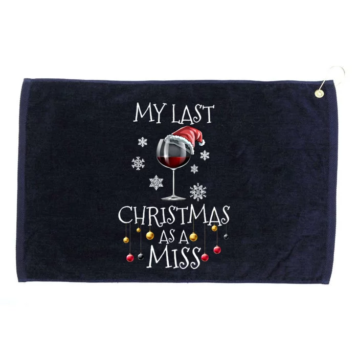 My Last Christmas As A Miss Engaget Bachelorette Party Gift Grommeted Golf Towel