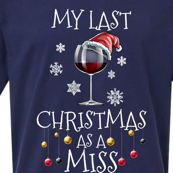 My Last Christmas As A Miss Engaget Bachelorette Party Gift Sueded Cloud Jersey T-Shirt