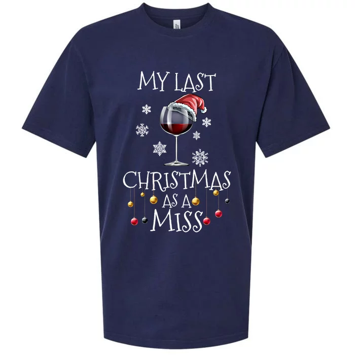 My Last Christmas As A Miss Engaget Bachelorette Party Gift Sueded Cloud Jersey T-Shirt