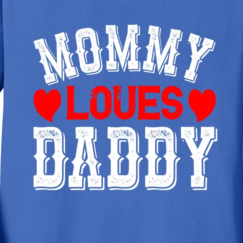 Mommy Loves Daddy Gift Kids Long Sleeve Shirt