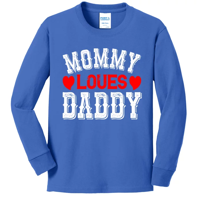 Mommy Loves Daddy Gift Kids Long Sleeve Shirt