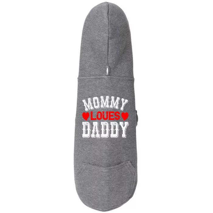 Mommy Loves Daddy Gift Doggie 3-End Fleece Hoodie