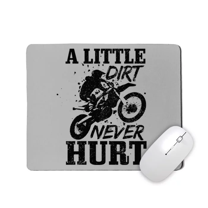 Motocross Little Dirt Never Hurt Dirt Bike MX Racing Biker Mousepad