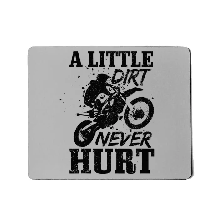 Motocross Little Dirt Never Hurt Dirt Bike MX Racing Biker Mousepad