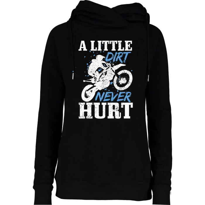 Motocross Little Dirt Never Hurt Dirt Bike MX Racing Biker Womens Funnel Neck Pullover Hood