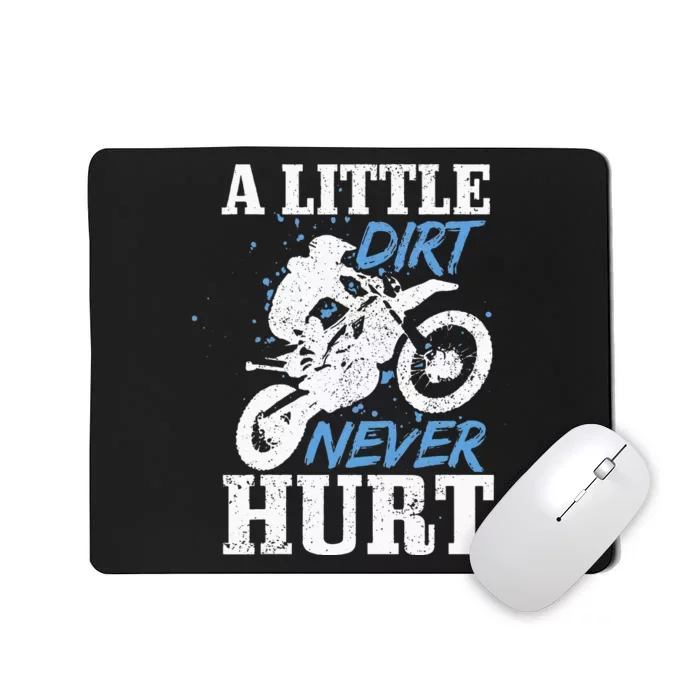 Motocross Little Dirt Never Hurt Dirt Bike MX Racing Biker Mousepad