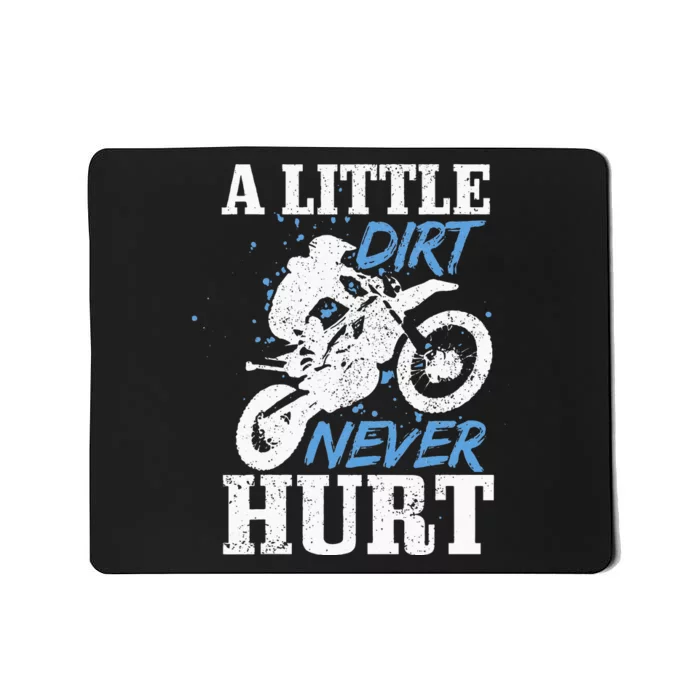 Motocross Little Dirt Never Hurt Dirt Bike MX Racing Biker Mousepad