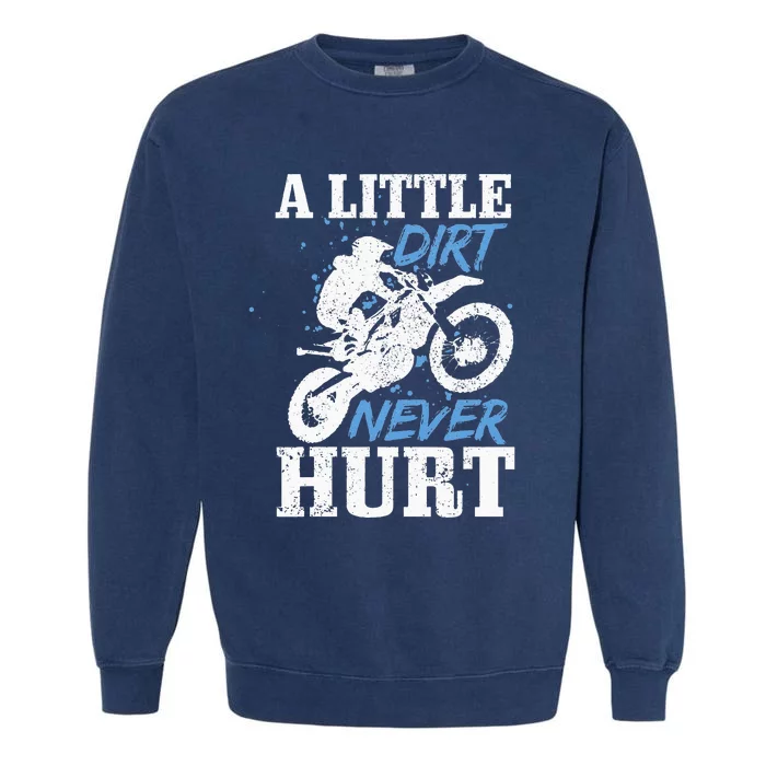 Motocross Little Dirt Never Hurt Dirt Bike MX Racing Biker Garment-Dyed Sweatshirt