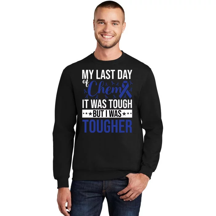 My Last Day Of Chemo Colon_dark Blue_white Tall Sweatshirt