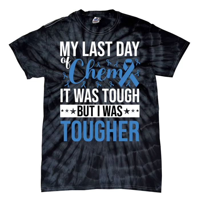 My Last Day Of Chemo Colon_white Tie-Dye T-Shirt