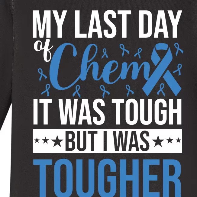 My Last Day Of Chemo Colon_white_transbutitwas Baby Long Sleeve Bodysuit