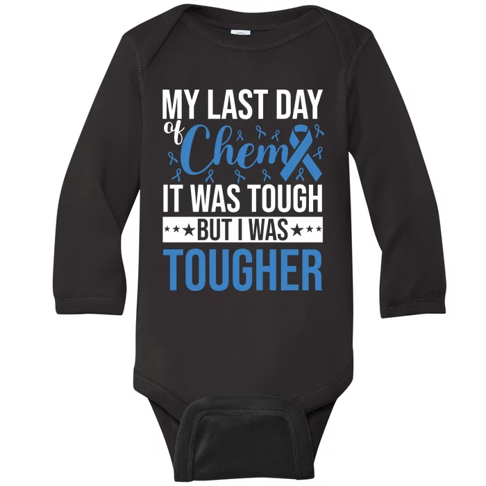 My Last Day Of Chemo Colon_white_transbutitwas Baby Long Sleeve Bodysuit