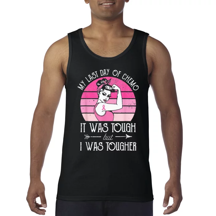 My Last Day Of Chemo Breast Cancer Chemotherapy Survivor Tank Top