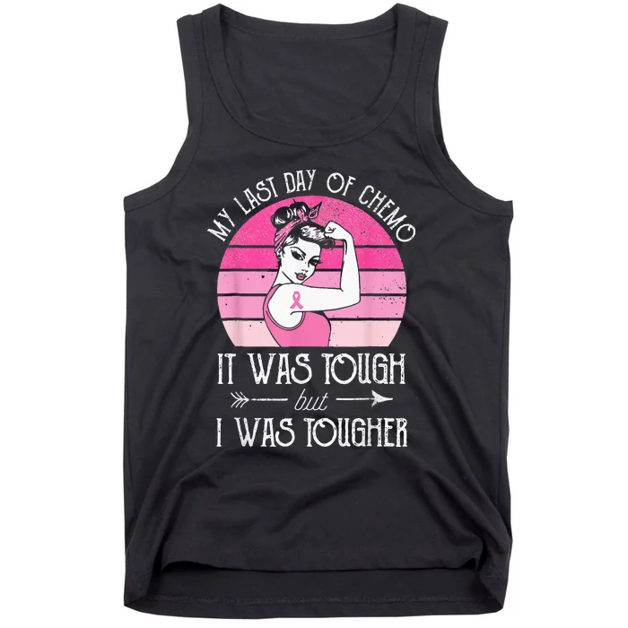 My Last Day Of Chemo Breast Cancer Chemotherapy Survivor Tank Top