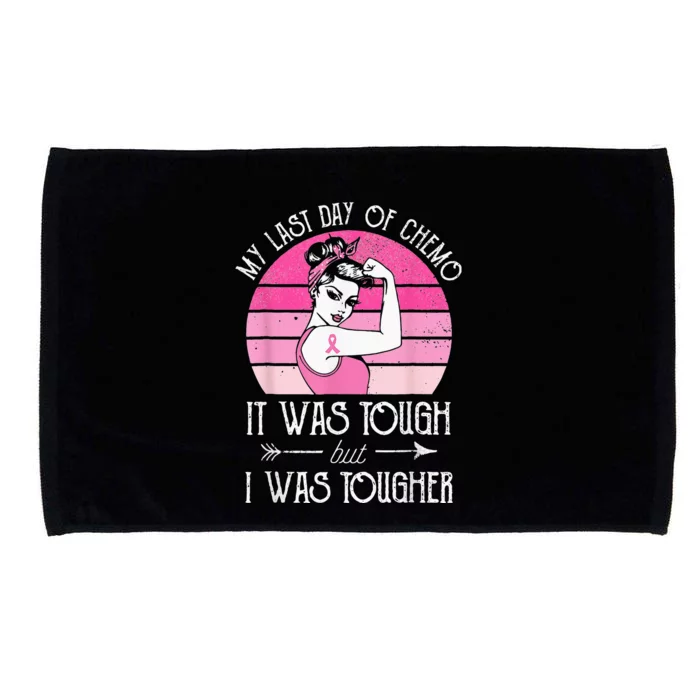 My Last Day Of Chemo Breast Cancer Chemotherapy Survivor Microfiber Hand Towel