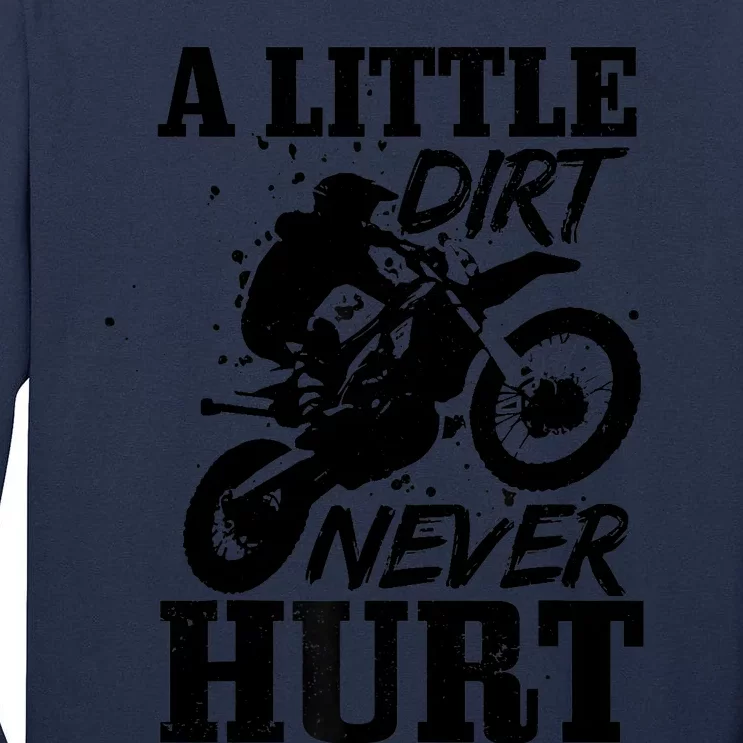 Motocross Little Dirt Never Hurt Dirt Bike MX Racing Biker Tall Long Sleeve T-Shirt