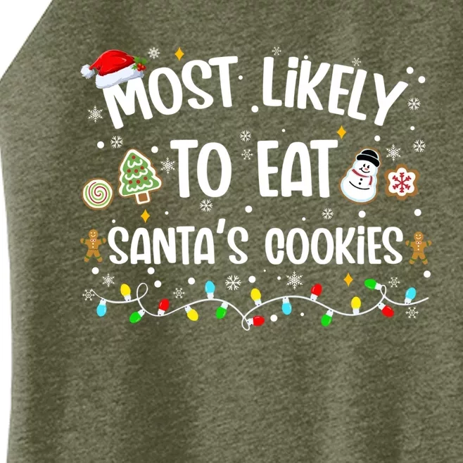 Most Likely Eat SantaS Cookies Christmas Family Matching Gift Women’s Perfect Tri Rocker Tank