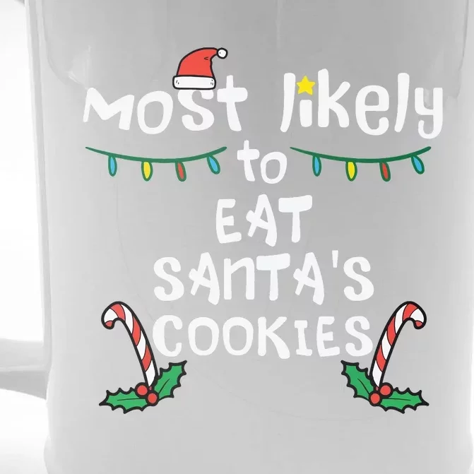 Most Likely Eat Santas Cookie Christmas Xmas Family Matching Front & Back Beer Stein