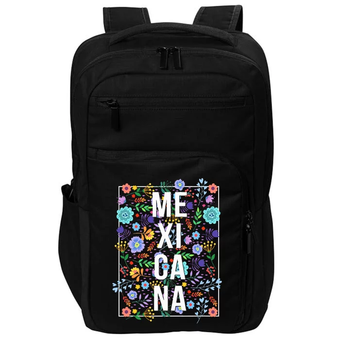 Mexicana Latina Flowers Mexican Girl Mexico Impact Tech Backpack