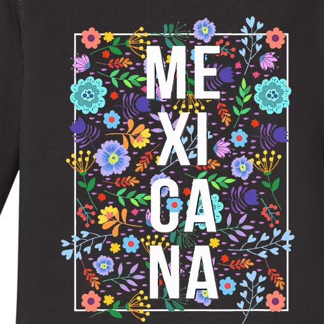 Mexicana Latina Flowers Mexican Girl Mexico Baby Long Sleeve Bodysuit