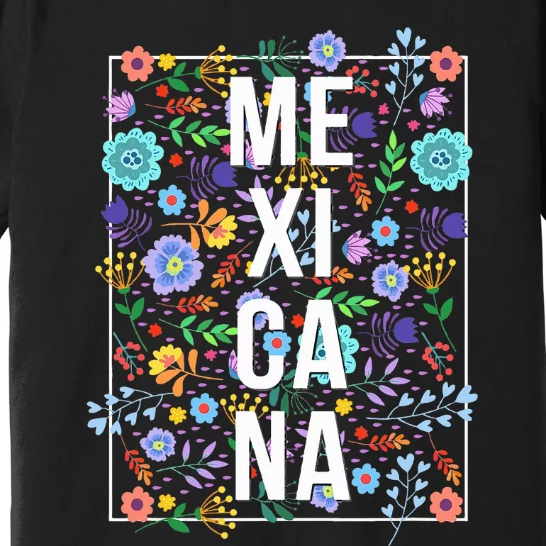 Mexicana Latina Flowers Mexican Girl Mexico Premium T-Shirt