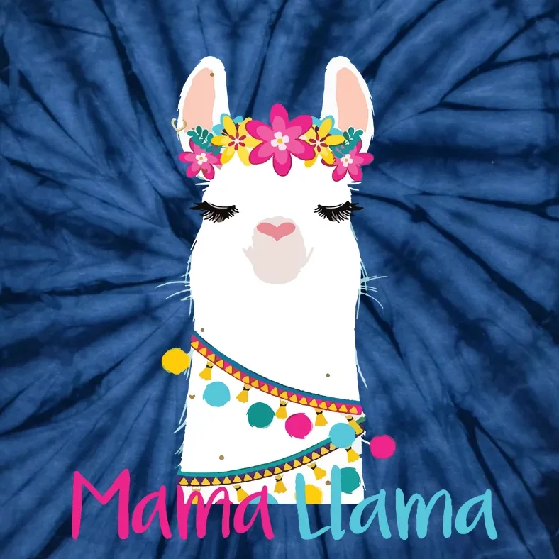 Mama Llama Funny Mothers Day Women Mom Birthday Tie-Dye T-Shirt