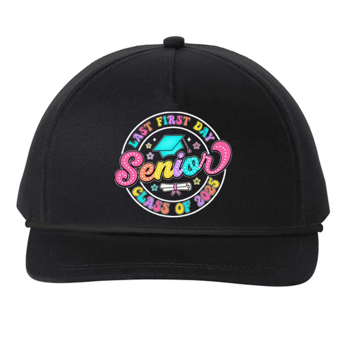 My Last First Day Senior Class Of 2025 Back To School Gift Snapback Five-Panel Rope Hat