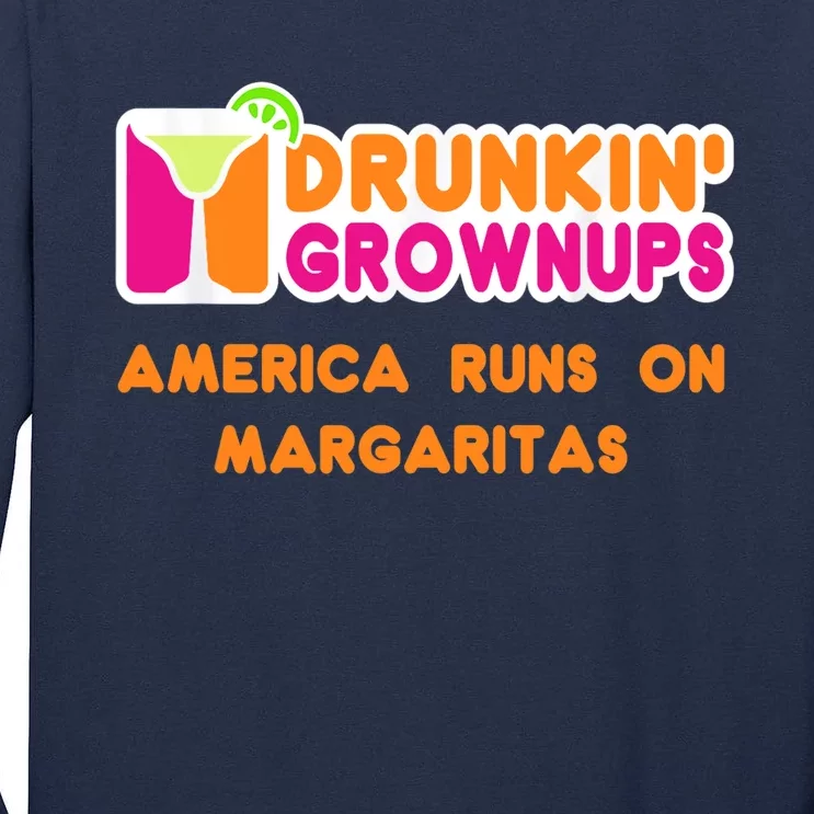 Margaritas Ladies Funny Drunkin Grownups Drinking Tall Long Sleeve T-Shirt