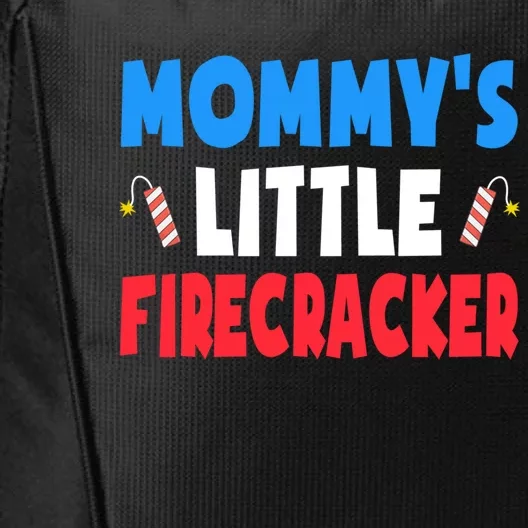 Mommys Little Firecracker 4th Of July Gift Son Great Gift City Backpack