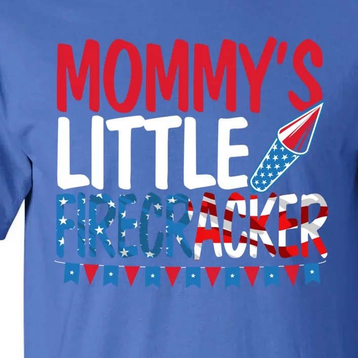 Mommys Little Firecracker 4th Of July Usa Patriotic Gift Tall T-Shirt