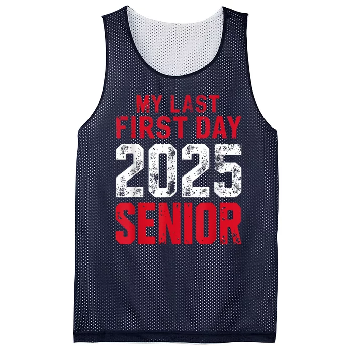 My Last First Day 2025 Senior Back To School Mesh Reversible Basketball Jersey Tank