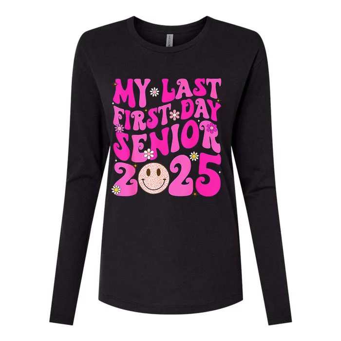 My Last First Day Senior 2025 Back To School Class Womens Cotton Relaxed Long Sleeve T-Shirt