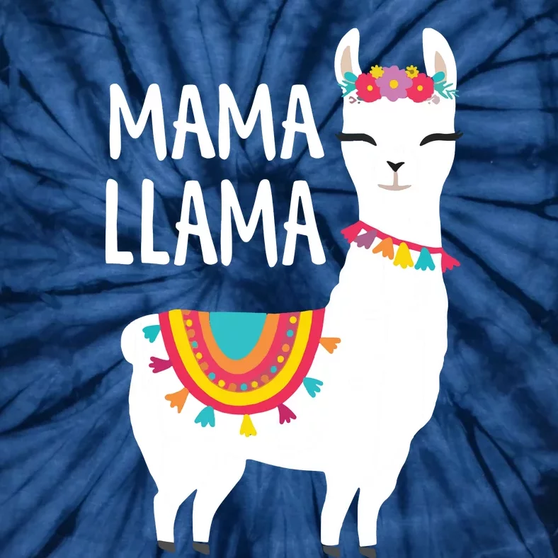 Mama Llama Funny Mothers Day Women Mom Birthday Tie-Dye T-Shirt