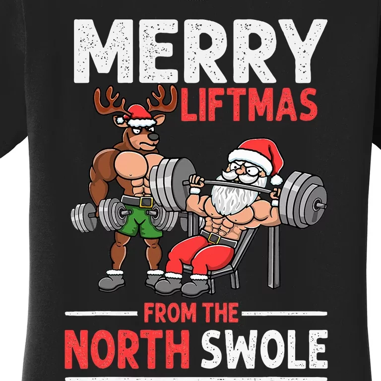 Merry Liftmas from North Swole Muscle Santa Weightlifting Women's T-Shirt