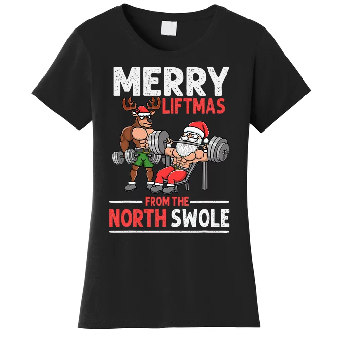 Merry Liftmas from North Swole Muscle Santa Weightlifting Women's T-Shirt