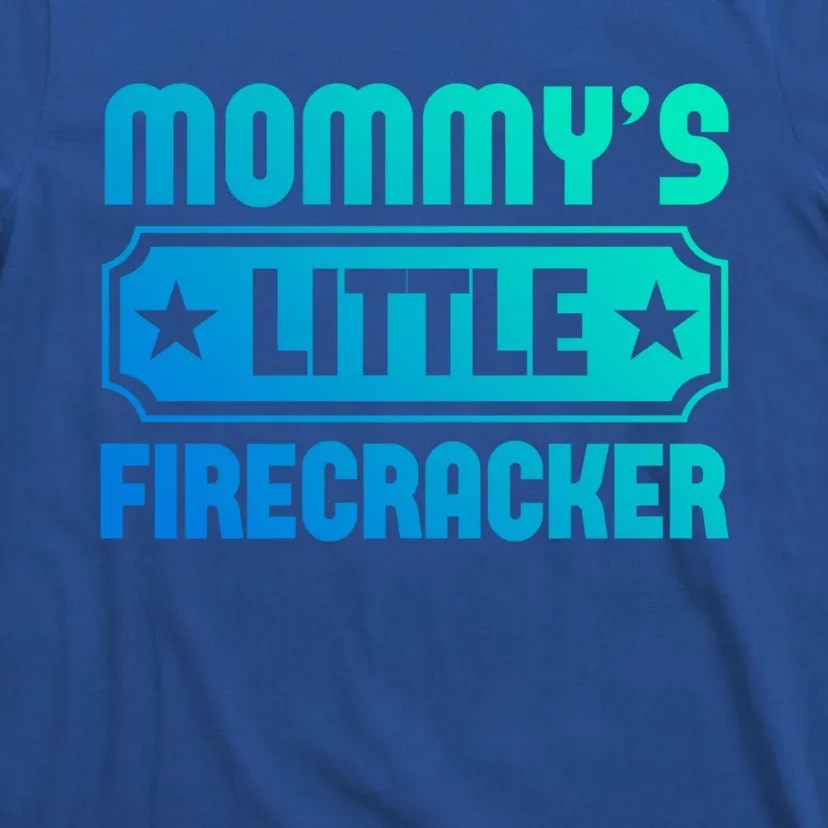 Mommys Little Firecracker Funny Mothers Day Funny Gift Gift T-Shirt