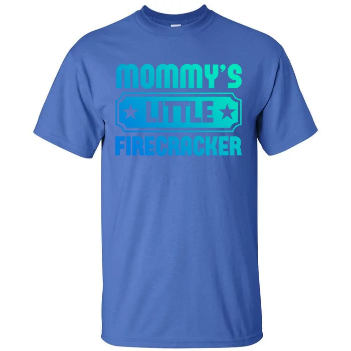 Mommys Little Firecracker Funny Mothers Day Funny Gift Gift Tall T-Shirt