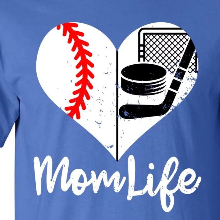 Mom Life Funny Baseball Hockey Mom Cute Gift Tall T-Shirt