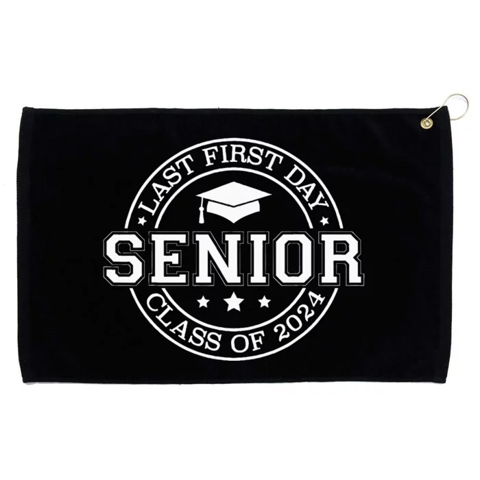 My Last First Day Senior Back To School 2024 Class Of 2024 Grommeted Golf Towel