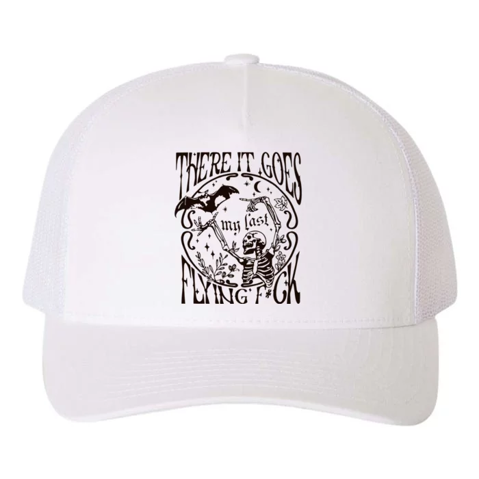 My Last Flying Fuck Bat Funny Skeleton Vintage Fall Vibes Adult Humor Yupoong Adult 5-Panel Trucker Hat